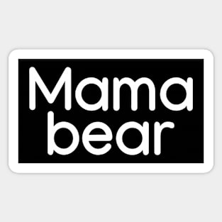 Mama bear White Sticker